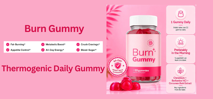 Burn Gummy Reviews – Is It Safe And Worth Trying?
