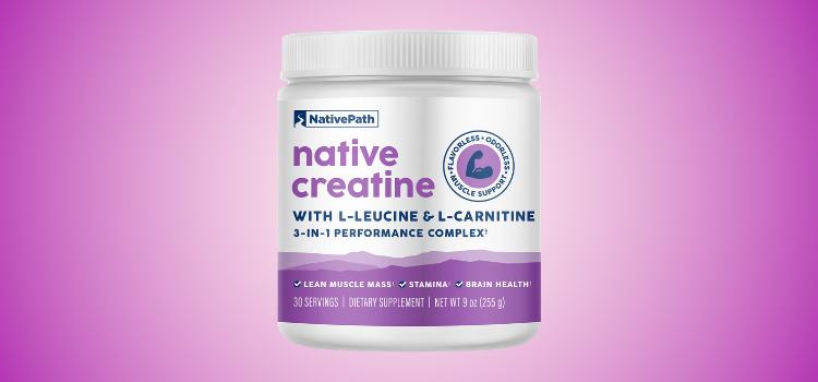 NativePath Native Creatine Reviews – Is It Worth Buying?