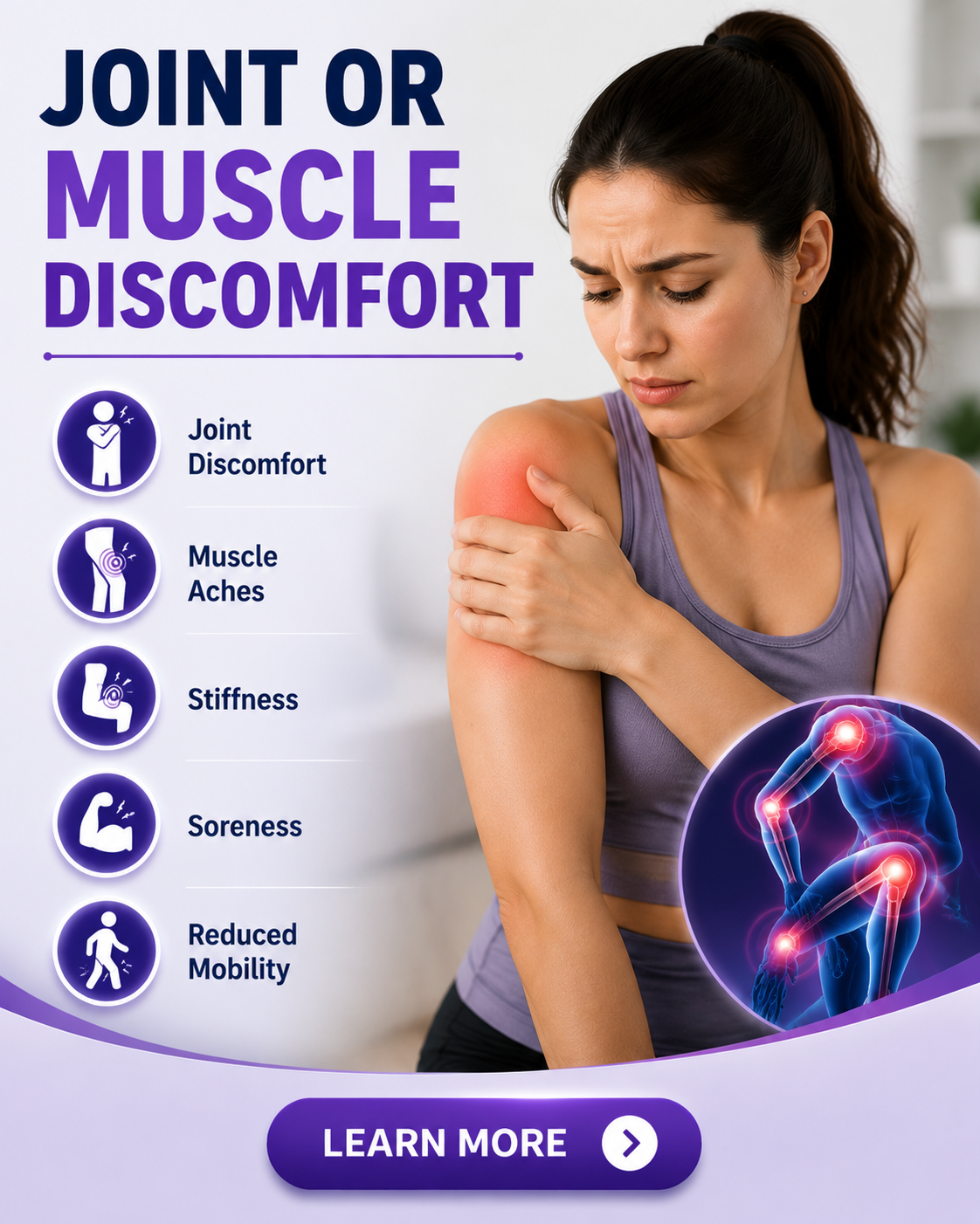 Joint or Muscle Discomfort