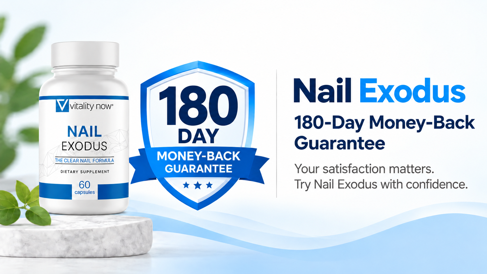 Nail Exodus money back gurantee.