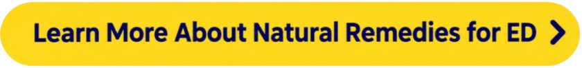 Learn More About Natural Remedies for ED